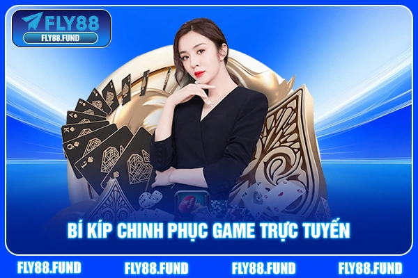 Bí kíp chinh phục game trực tuyến