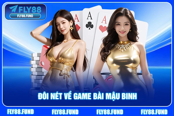 Đôi nét về game bài Mậu Binh Đôi nét về game bài Mậu Binh