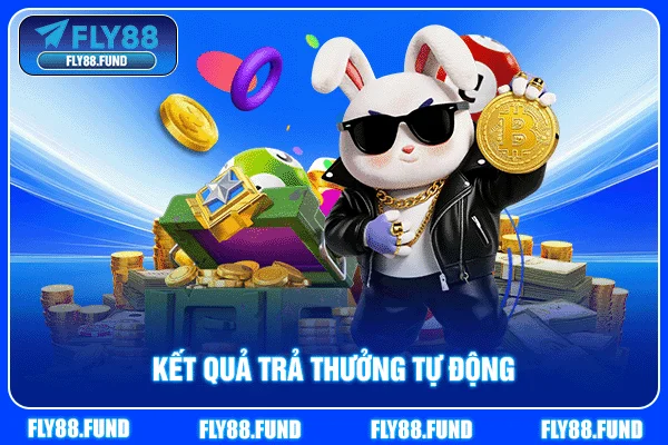 Kết quả trả thưởng tự động Kết quả trả thưởng tự động