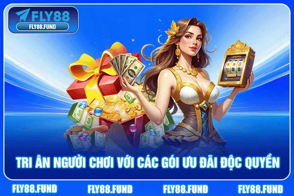 Tri ân người chơi với các gói ưu đãi độc quyền Tri ân người chơi với các gói ưu đãi độc quyền