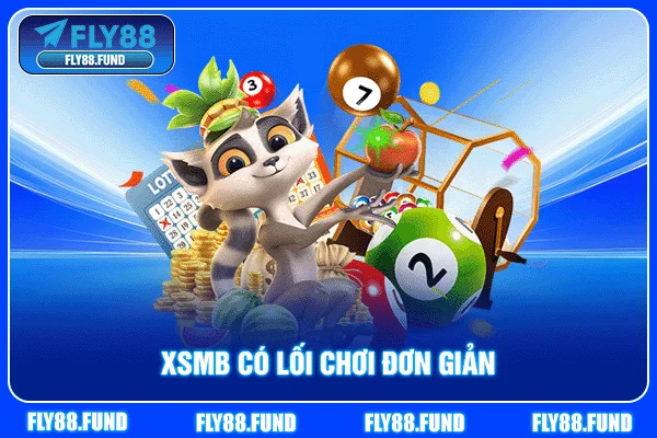 XSMB có lối chơi đơn giản XSMB có lối chơi đơn giản